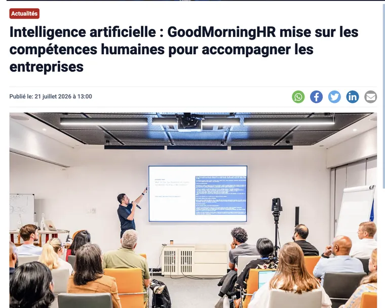Coupure de presse : Intelligence artificielle : GoodMorningHR mise sur les compétences humaines pour accompagner les entreprises Coupure de presse : Intelligence artificielle : GoodMorningHR mise sur les compétences humaines pour accompagner les entreprises
